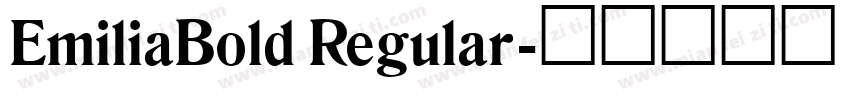 EmiliaBold Regular字体转换